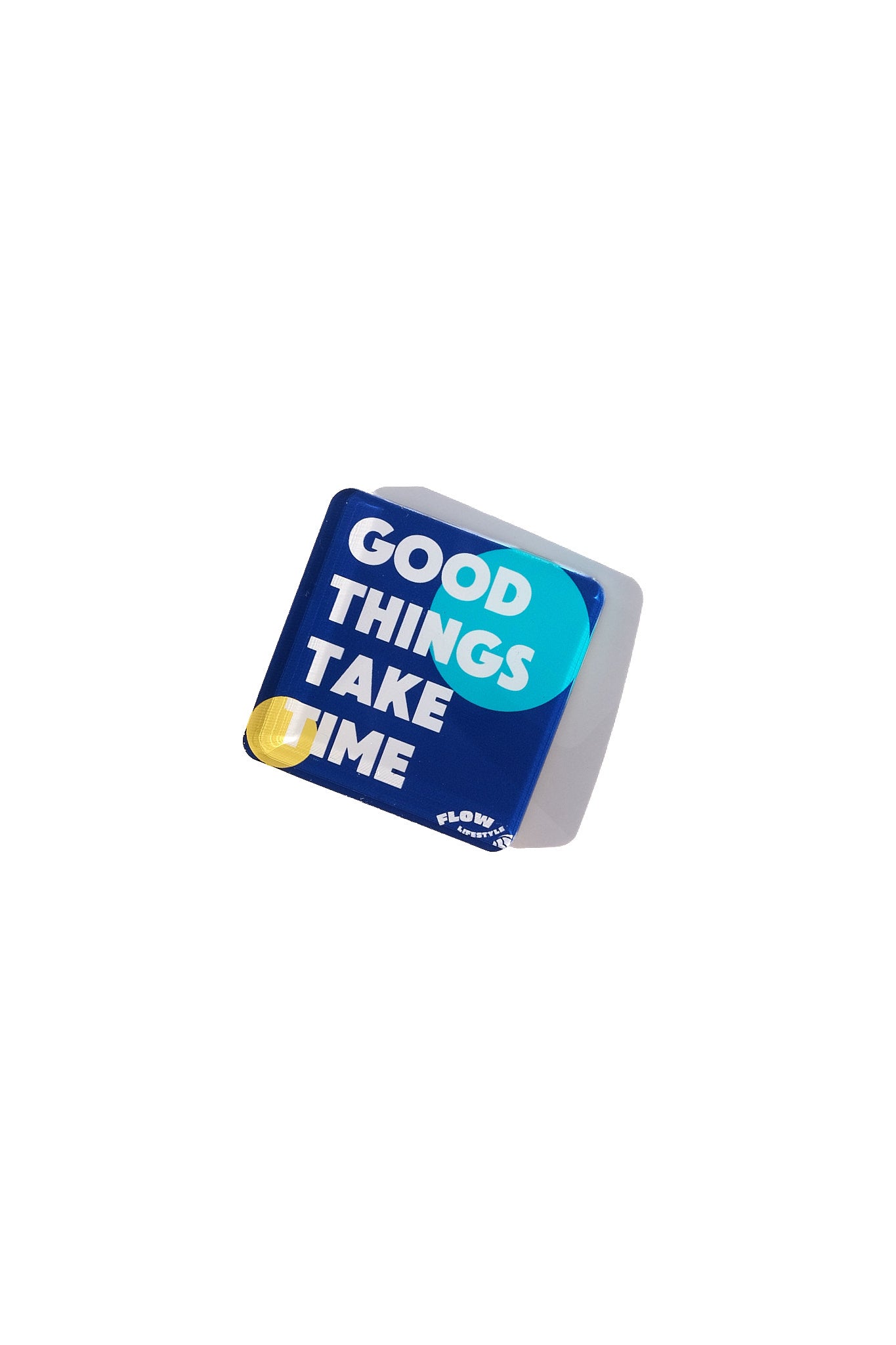 Good Things Take Time Magnet