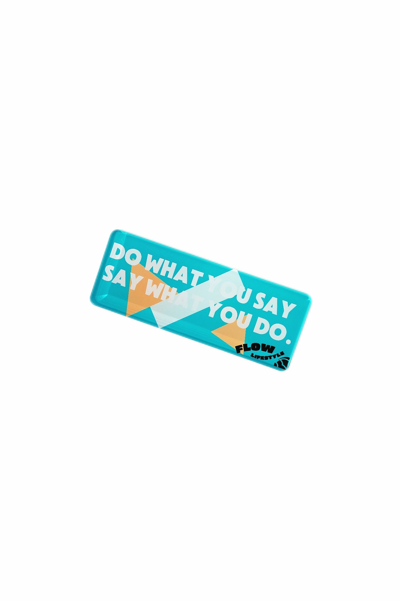 Say & Do Magnet